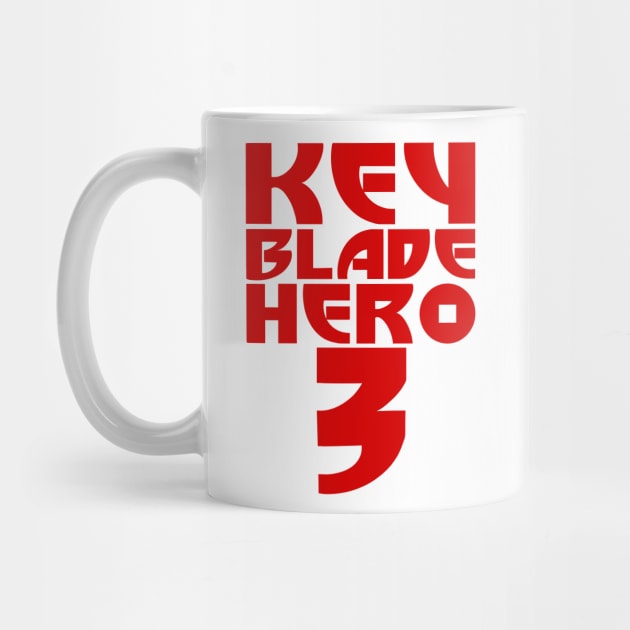 Keyblade Hero 3 (Red Text) by ImaginativeJoy